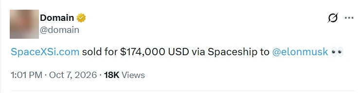 Post by @domain on X, 7 Oct 2026: SpaceXSi.com sold for $174,000 USD via Spaceship to @elonmusk